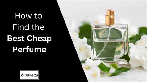 best and cheap perfume|cheap everyday perfumes.